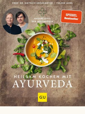 Heilsam kochen mit Ayurveda